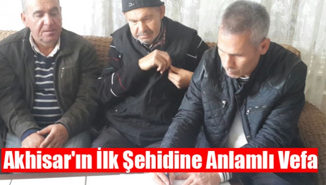Akhisar'ın İlk Şehidine Anlamlı Vefa