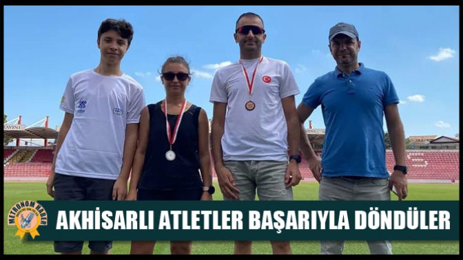 Akhisarlı Atletler Başarıyla Döndüler