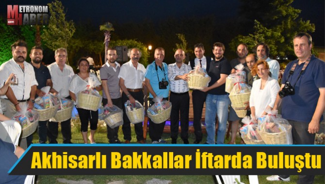 Akhisarlı Bakkallar İftarda Buluştu