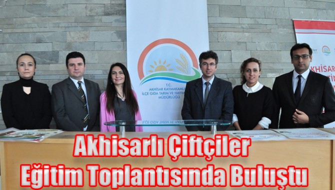 Akhisarlı Çiftçiler Eğitim Toplantısında Buluştu