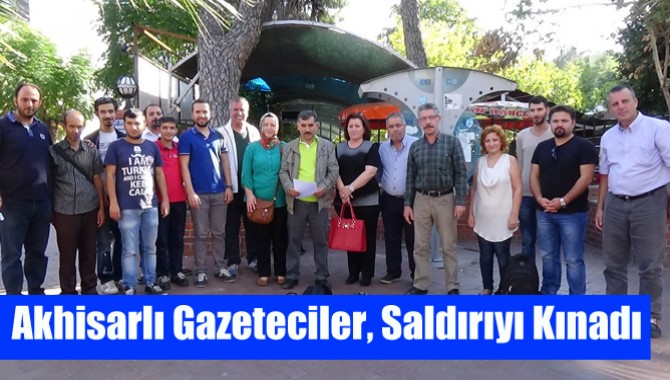 Akhisarlı Gazeteciler, Saldırıyı Kınadı