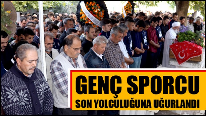 Akhisarlı Genç Sporcu Toprağa Verildi