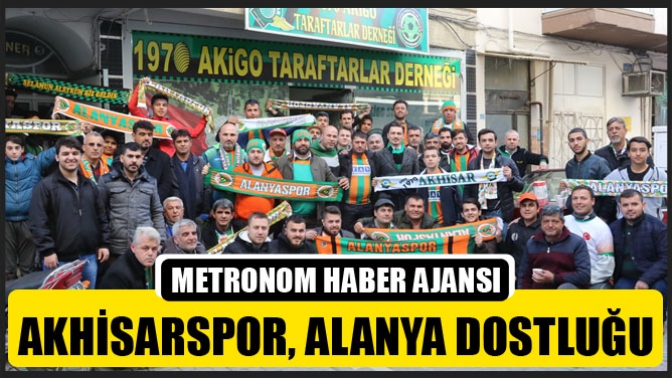 Akhisarspor, Alanya Dostluğu
