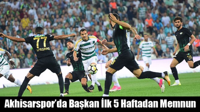 Akhisarspor’da Başkan İlk 5 Haftadan Memnun