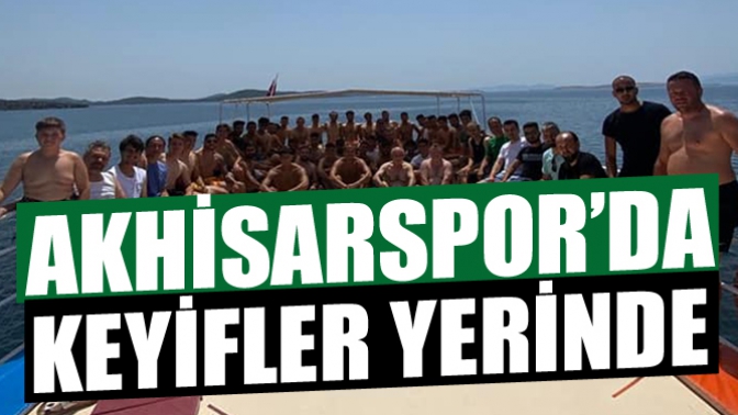 Akhisarspor’da Keyifler Yerinde