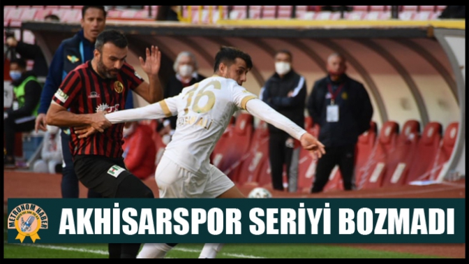 Akhisarspor Seriyi Bozmadı