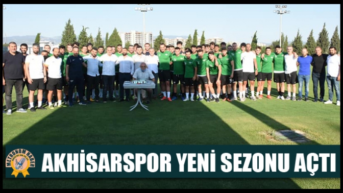 Akhisarspor yeni sezonu açtı