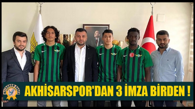 Akhisarspordan 3 İmza Birden !