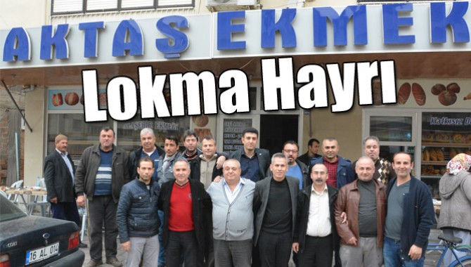 Aktaş Unlu Mamullerinin Lokma Hayrı