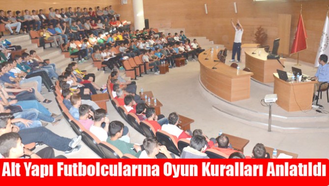 Alt Yapı Futbolcularına Oyun Kuralları Anlatıldı
