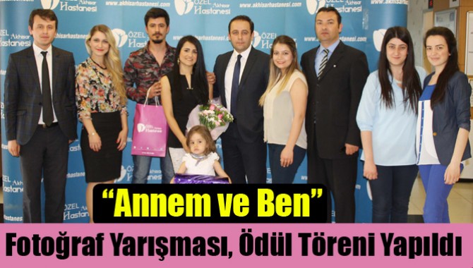 “Annem ve Ben” Fotoğraf Yarışması, Ödül Töreni Yapıldı