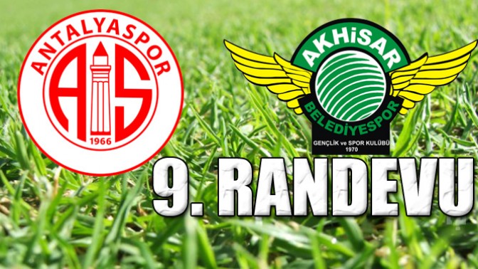 Antalyaspor ile Akhisarspor 9. randevu