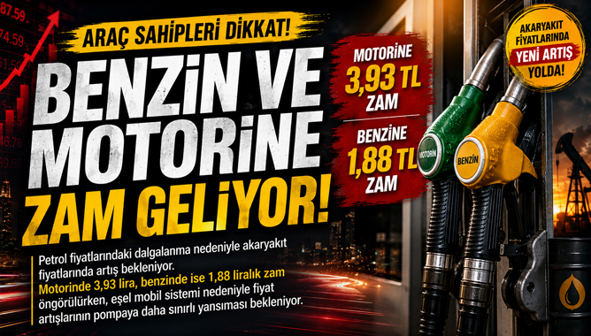Araç sahipleri dikkat! Benzin ve motorine zam geliyor