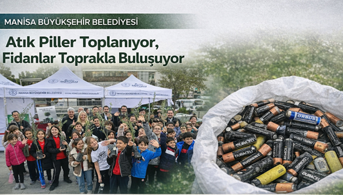 Atık Piller Toplanıyor, Fidanlar Toprakla Buluşuyor