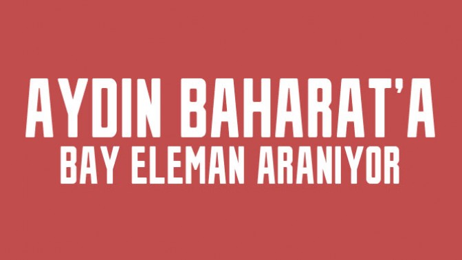 Aydın Baharata Bay Eleman Aranıyor