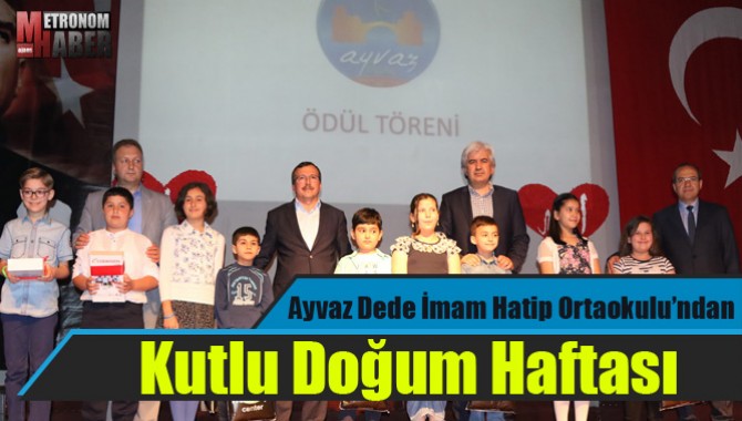 Ayvaz Dede İmam Hatip Ortaokulu’ndan Kutlu Doğum Haftası