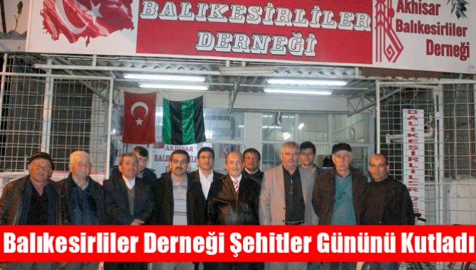 Balıkesirliler Derneği Şehitler Gününü Kutladı
