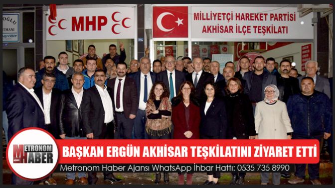 Başkan Ergün Akhisar Teşkilatını Ziyaret Etti