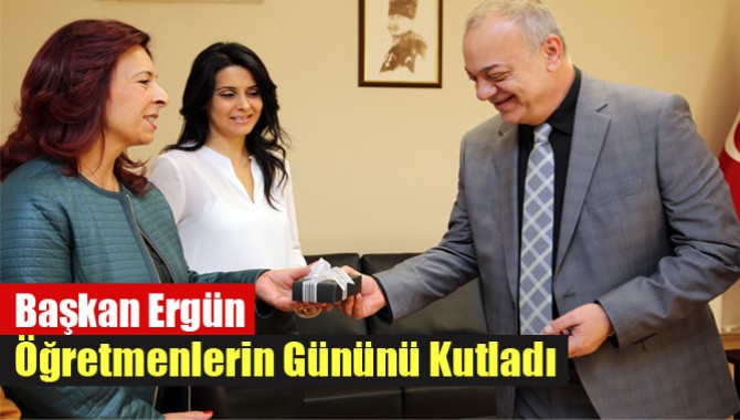 Başkan Ergün Öğretmenlerin Gününü Kutladı