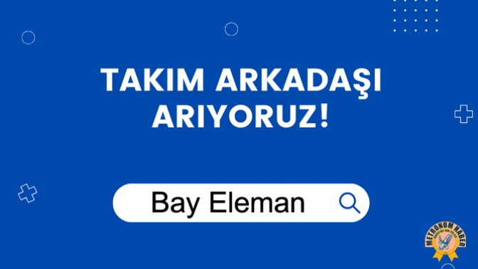 Bay Eleman Aranıyor