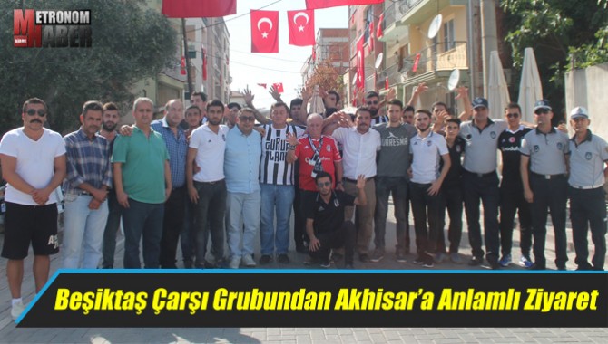 Beşiktaş Çarşı Grubundan Akhisar’a Anlamlı Ziyaret