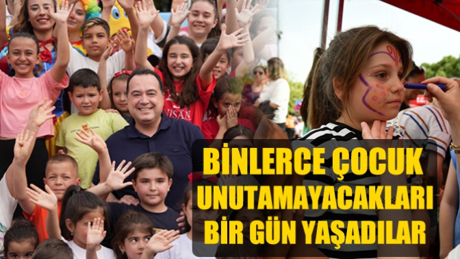 Binlerce çocuk, unutamayacakları bir gün yaşadılar