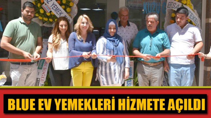 Blue Ev Yemekleri hizmete açıldı