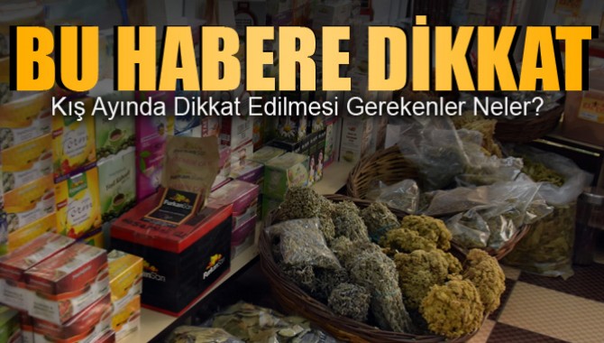 Bu Habere Dikkat! Kış Ayında Dikkat Edilmesi Gerekenler Neler?