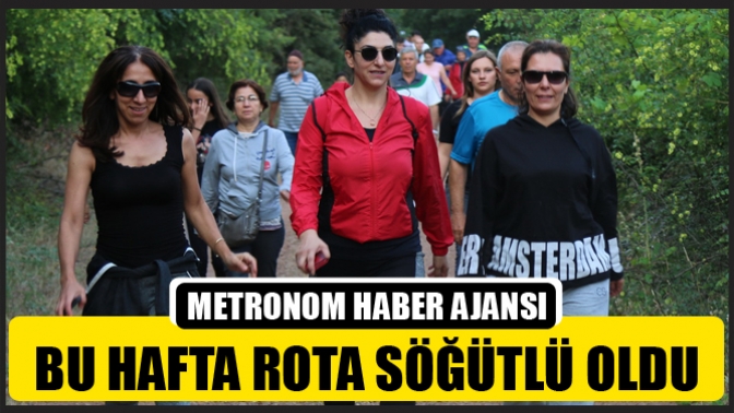 Bu Hafta Rota Söğütlü Oldu