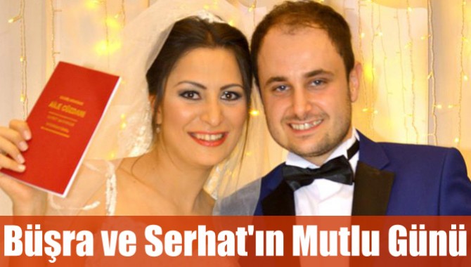 Büşra ve Serhat'ın Mutlu Günü