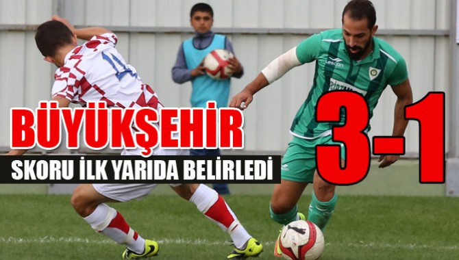 Büyükşehir İlk Yarıda Güldü 3-1