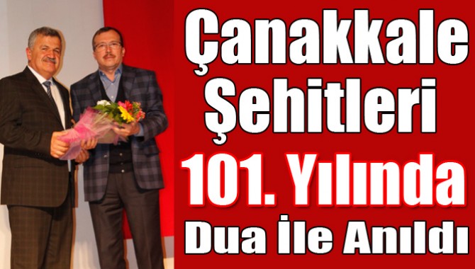 Çanakkale Şehitleri 101. Yılında Dua İle Anıldı