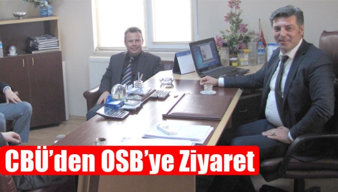 CBÜ’den OSB’ye Ziyaret