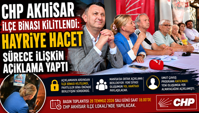 Chp Akhisar İlçe Binası Kilitlendi: Hayriye Hacet Sürece İlişkin Açıklama Yaptı