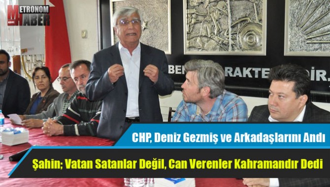 CHP, Deniz Gezmiş ve Arkadaşlarını Andı