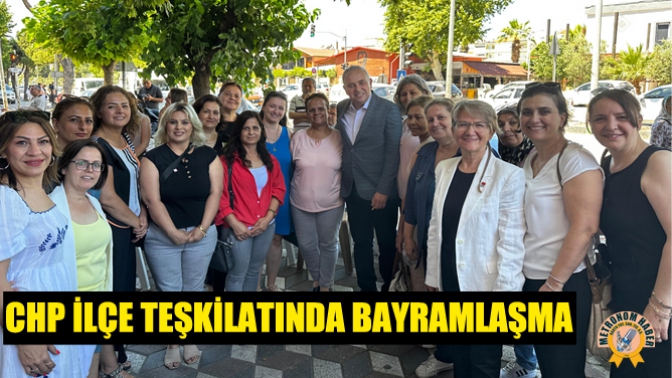 CHP İlçe Teşkilatında bayramlaşma