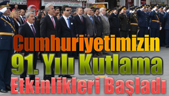 Cumhuriyetimizin 91. Yılı Kutlamaları Başladı