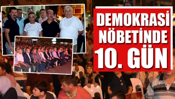 Demokrasi Nöbetinde 10. Gün Geride Kaldı