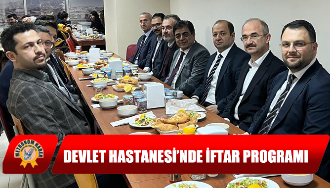 Devlet Hastanesi’nde İftar Programı