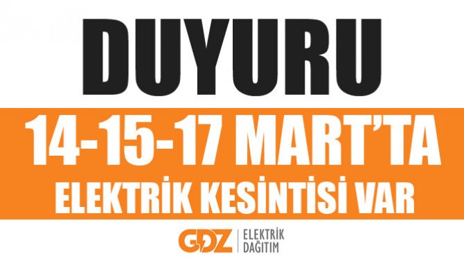 Dikkat! 14-15-17 Mart’ta Elektrik Kesintisi Var