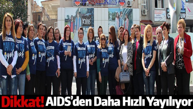 Dikkat AIDS’den Daha Hızlı Yayılıyor