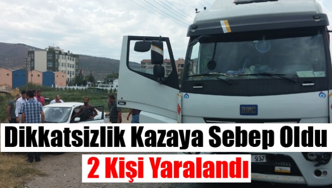 Dikkatsizlik Kazaya Sebep Oldu 2 Kişi Yaralandı