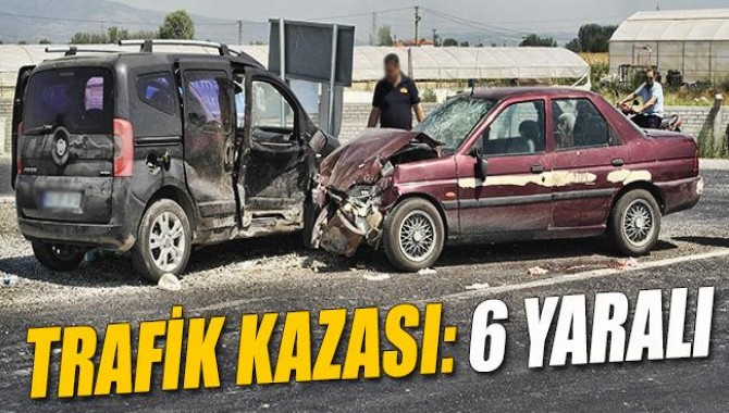 Dikkatsizlik Kazaya Sebep Oldu: 6 Yaralı