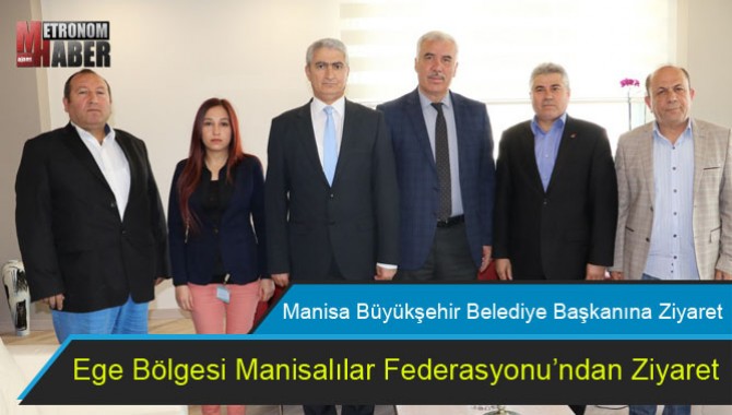 Ege Bölgesi Manisalılar Federasyonu’ndan Ziyaret
