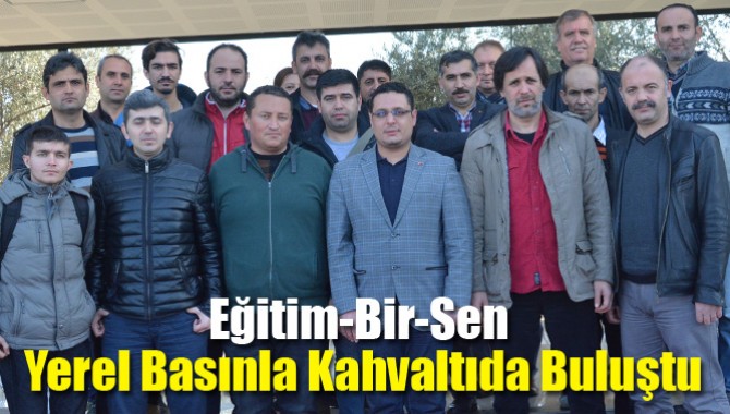 Eğitim-Bir-Sen Yerel Basınla Kahvaltıda Buluştu