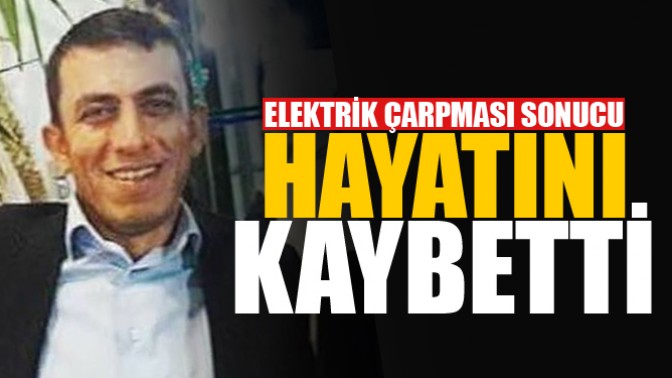 Elektrik Kaçağı Bir Cana Mal oldu