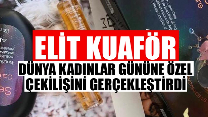 Elit Kuaför Dünya Kadınlar Gününe Özel Çekilişini Gerçekleştirdi