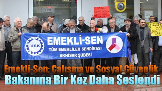 Emekli-Sen; Çalışma ve Sosyal Güvenlik Bakanına Bir Kez Daha Seslendi