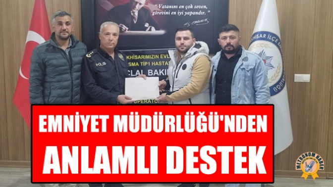 Emniyet Müdürlüğü'nden Anlamlı Destek