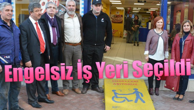 Engelsiz İş Yeri Seçildi